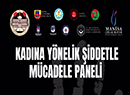 Kadına Yönelik Şiddetle Mücadele Paneli