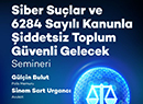 Siber Suçlar ve 6284 Sayılı Kanunla Şiddetsiz Toplum Güvenli Gelecek